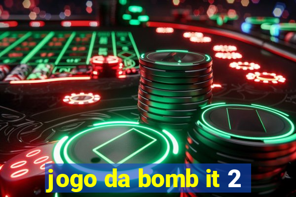 jogo da bomb it 2